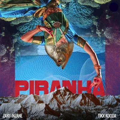 Download Piranha - Zany Inzane | Tikx Kooda Mp3 Song for free. Latest Sinhala music available on SriTune.